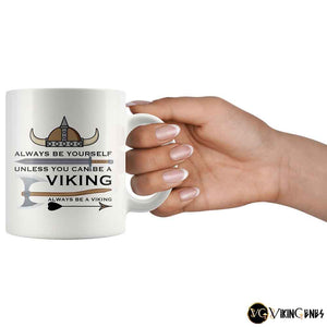 Always Be A Viking - Mug - vikingenes